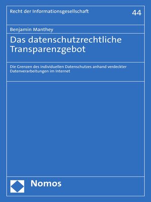 cover image of Das datenschutzrechtliche Transparenzgebot